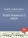 Violin Sonata in C major - F.M. Sardelli