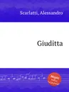 Giuditta - A. Scarlatti