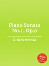 Piano Sonata No.1, Op.6 - X. Scharwenka