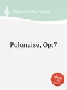 Polonaise, Op.7 - X. Scharwenka