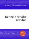 Der edle Schafer Coridon - J.H. Schein