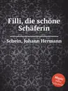 Filli, die schone Schaferin - J.H. Schein