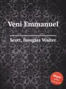 Veni Emmanuel - D.W. Scott