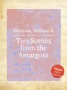 Two Scenes from the Amargosa - W.R. Shannon