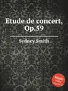 Etude de concert, Op.59 - S. Smith