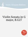 Violin Sonata in G major, B.G27 - G.B. Somis