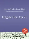 Elegiac Ode, Op.21 - C.V. Stanford