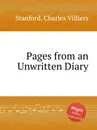 Pages from an Unwritten Diary - C.V. Stanford