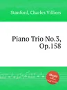 Piano Trio No.3, Op.158 - C.V. Stanford