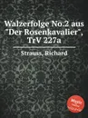 Walzerfolge No.2 aus 