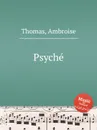 Psychе - A. Thomas