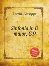 Sinfonia in D major, G.9 - G. Torelli