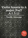 Violin Sonata in A major, PasT A.1.3.11 - G. Torelli