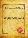 Improvviso No.3 - A.M. Trovato