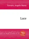 Luce - A.M. Trovato