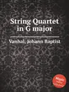 String Quartet in G major - J.B. Vanhal