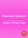 Phantasy Quintet - R.V. Williams