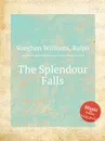 The Splendour Falls - R.V. Williams