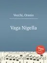 Vaga Nigella - O. Vecchi