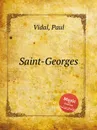 Saint-Georges - P. Vidal