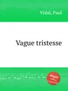 Vague tristesse - P. Vidal