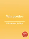 Vals poеtico - F. Villanueva