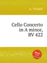 Cello Concerto in A minor, RV 422 - A. Vivaldi