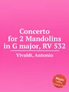 Concerto for 2 Mandolins in G major, RV 532 - A. Vivaldi