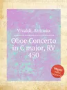 Oboe Concerto in C major, RV 450 - A. Vivaldi