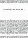 Oboe Sonata in C minor, RV 53 - A. Vivaldi