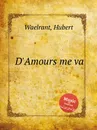 D'Amours me va - H. Waelrant