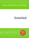 Erntelied - C.E. Weyse