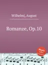 Romanze, Op.10 - A. Wilhelmj