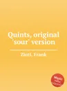 Quints, original 'sour' version - F. Zintl