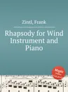 Rhapsody for Wind Instrument and Piano - F. Zintl