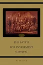 The Battle for Investment Survival - G. M. Loeb