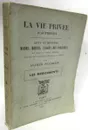 La Vie Privee D`Autrefois - Alfred FRANKLIN‎
