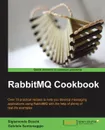 Rabbitmq Cookbook - Gabriele Santomaggio, Boschi Sigismondo