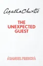 The Unexpected Guest - Agatha Christie