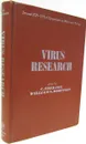 Virus Research: Second ICN-UCLA Symposium on Molecular Biology - C.Fred Fox, William S.Robinson