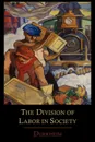 The Division of Labor in Society - Emile Durkheim, George Simpson