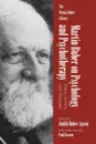Martin Buber on Psychology and Psychotherapy. Essays, Letters, and Dialogue - Martin Buber