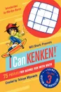 Will Shortz Presents I Can Kenken!, Volume 3. 75 Puzzles for Having Fun with Math - Tetsuya Miyamoto