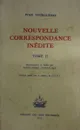 Nouvelle Correspondance Inedite. Vol. II - Ivan Tourguéniev