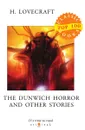 The Dunwich Horror and Other Stories - Lovecraft H.