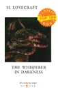 The Whisperer in Darkness - Lovecraft H.