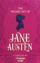 The Wicked Wit of Jane Austen - Энрайт Доминик