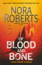 Of Blood and Bone - Nora Roberts