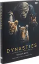 Dynasties: The Rise and Fall of Animal Families - Stephen Moss