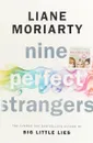 Nine Perfect Strangers - Мориарти Лиана